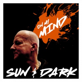 SUN & DARK - ON MY MIND